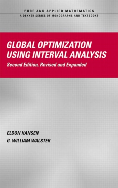 Global Optimization Using Interval Analysis : Revised And Expanded, Hardback Book