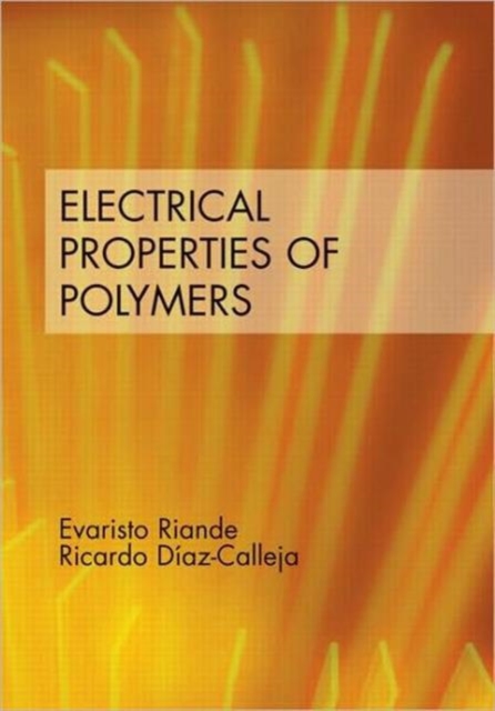 Electrical Properties of Polymers, Hardback Book