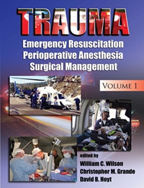 Trauma : Resuscitation, Perioperative Management, and Critical Care, Multiple-component retail product Book