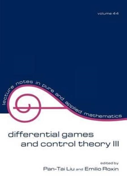 Differential Games and Control Theory Iii : Proceedings of the Third Kingston Conference, Paperback / softback Book