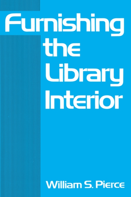 Furnishing the Library Interior, Hardback Book