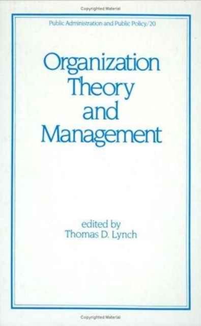 Organization Theory and Management, Hardback Book