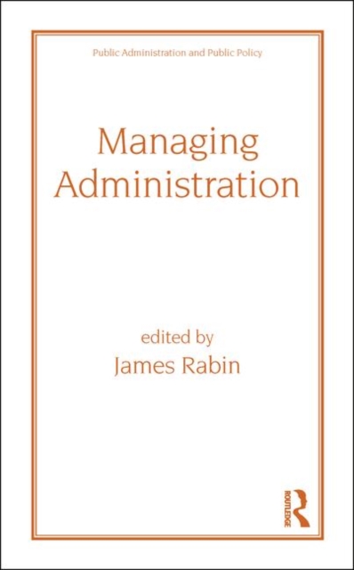 Managing Administration, Hardback Book