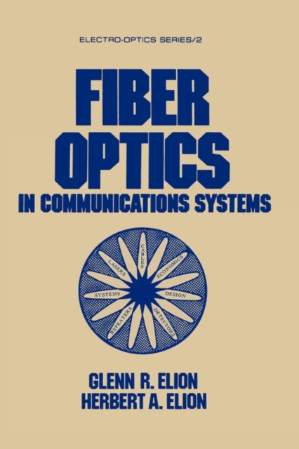 Fiber Optics in Communications Systems, Hardback Book