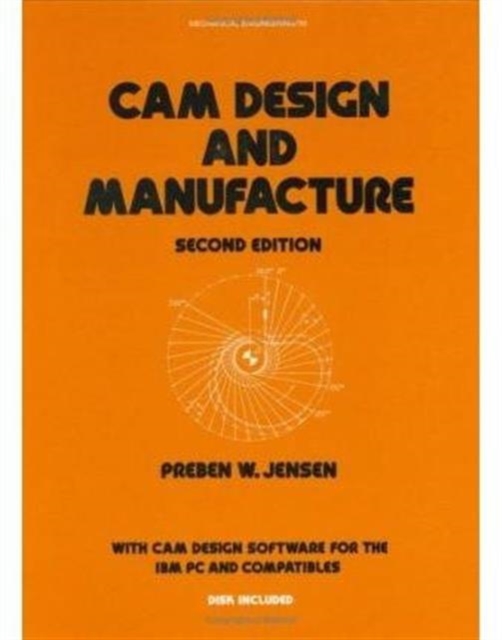 Cam Design and Manufacture, Second Edition, Hardback Book