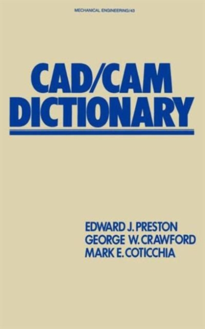 CAD/CAM Dictionary, Hardback Book