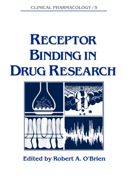 Receptor Binding in Drug Research, Hardback Book
