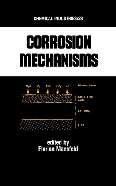 Corrosion Mechanisms, Hardback Book