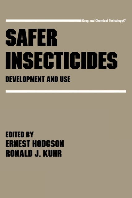 Safer Insecticides : Development and Use, Hardback Book