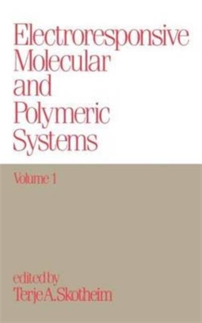 Electroresponsive Molecular and Polymeric Systems : Volume 1:, Hardback Book
