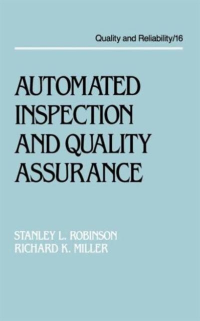 Automated Inspection and Quality Assurance, Hardback Book