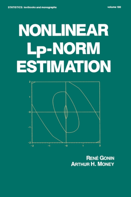 Nonlinear Lp-Norm Estimation, Hardback Book