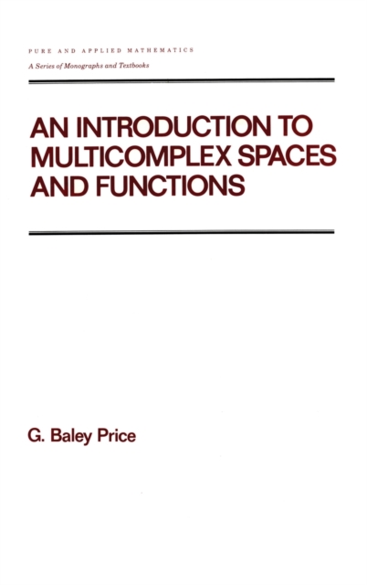 An Introduction to Multicomplex SPates and Functions, Hardback Book