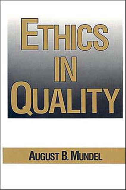 Ethics in Quality, Hardback Book