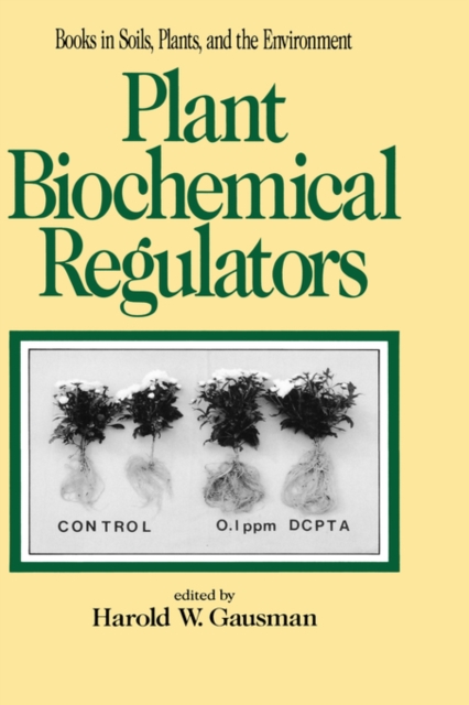 Plant Biochemical Regulators, Hardback Book