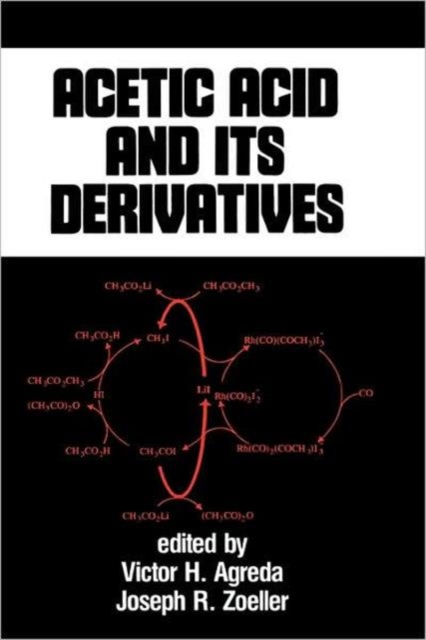 Acetic Acid and its Derivatives, Hardback Book