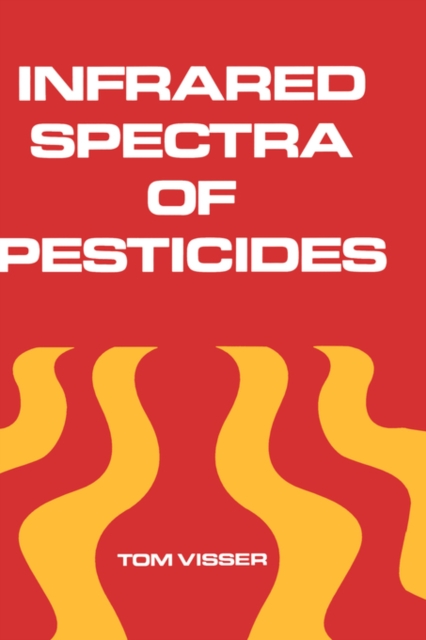 Infrared Spectra of Pesticides, Hardback Book