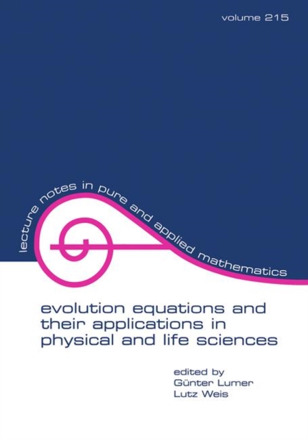 Evolution Equations and Their Applications in Physical and Life Sciences, Paperback / softback Book