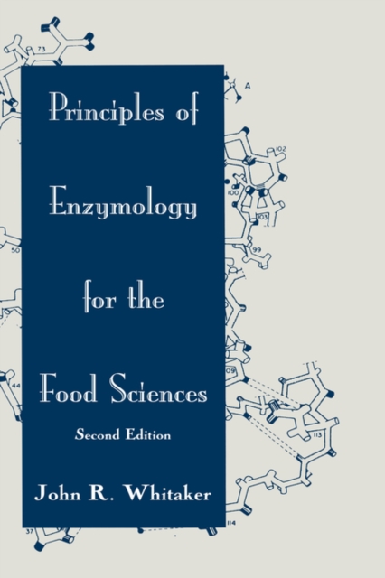 Principles of Enzymology for the Food Sciences, Hardback Book