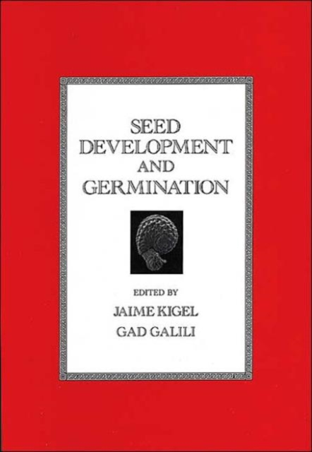 Seed Development and Germination, Hardback Book
