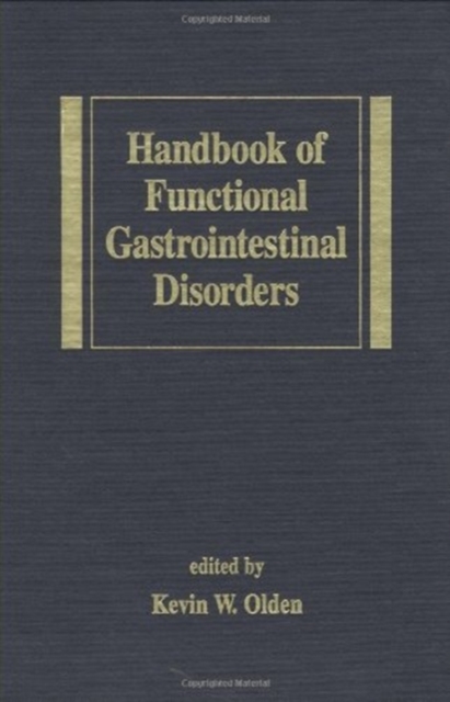 Handbook of Functional Gastrointestinal Disorders, Hardback Book