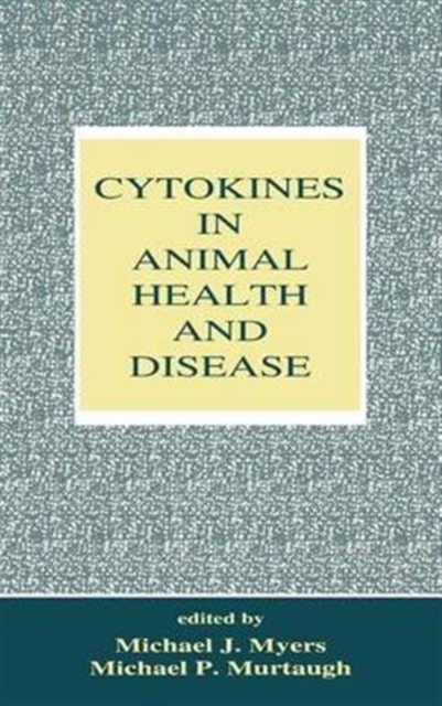 Cytokines in Animal Health and Disease, Hardback Book