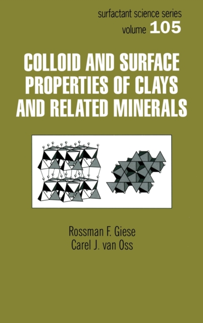 Colloid And Surface Properties Of Clays And Related Minerals, Hardback Book