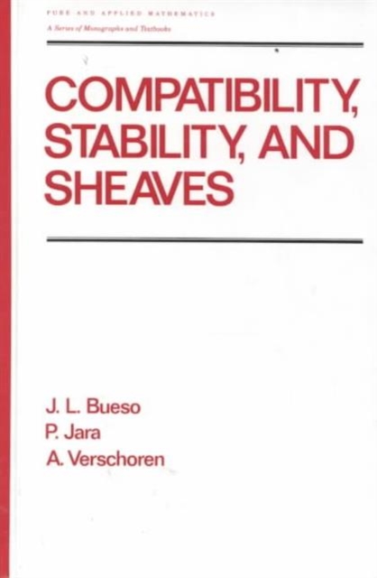 Compatibility, Stability, and Sheaves, Hardback Book