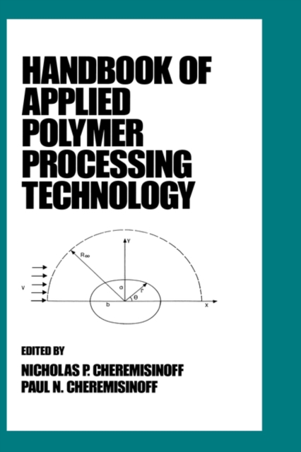 Handbook of Applied Polymer Processing Technology, Hardback Book