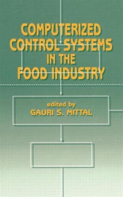 Computerized Control Systems in the Food Industry, Hardback Book