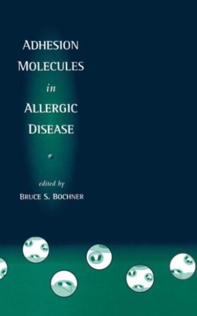 Adhesion Molecules in Allergic Disease, Hardback Book