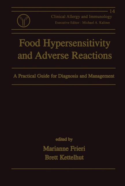 Food Hypersensitivity and Adverse Reactions : A Practical Guide for Diagnosis and Management, Hardback Book