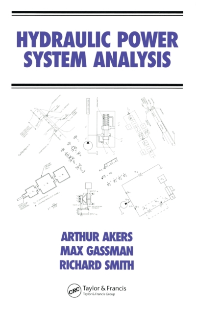 Hydraulic Power System Analysis, Hardback Book