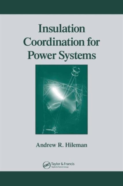 Insulation Coordination for Power Systems, Hardback Book
