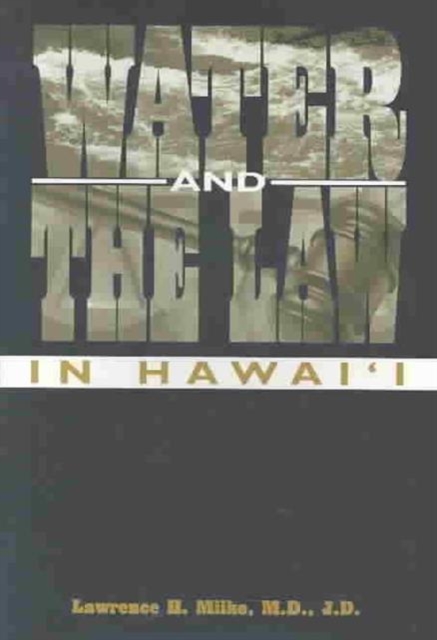 Water and the Law in Hawai'i, Hardback Book