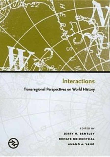 Interactions : Transregional Perspectives on World History, Hardback Book