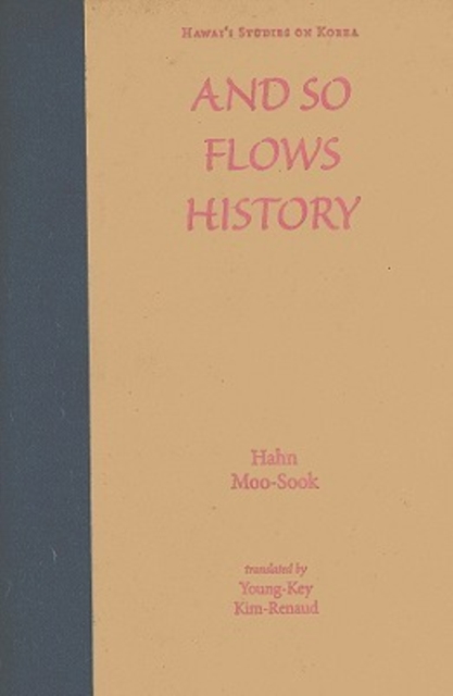 And So Flows History, Hardback Book