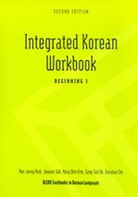 Integrated Korean Workbook : Beginning 1, Paperback / softback Book