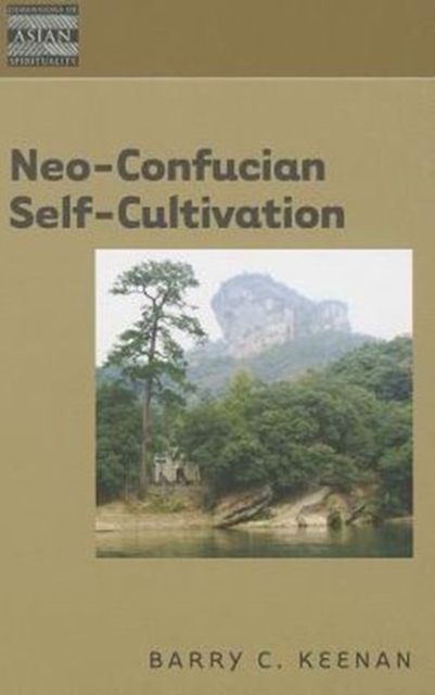Neo-Confucian Self-Cultivation, Paperback / softback Book