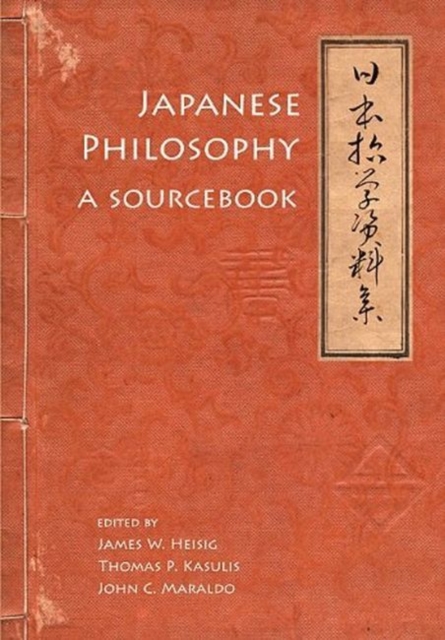 Japanese Philosophy : A Sourcebook, Paperback / softback Book