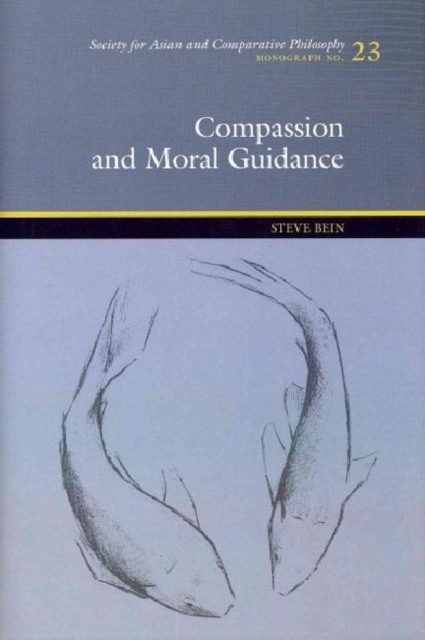 Compassion and Moral Guidance, Hardback Book