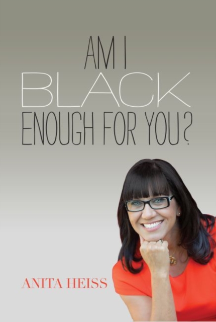 Am I Black Enough for You?, Paperback / softback Book
