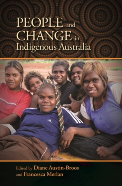 People and Change in Indigenous Australia, Paperback / softback Book