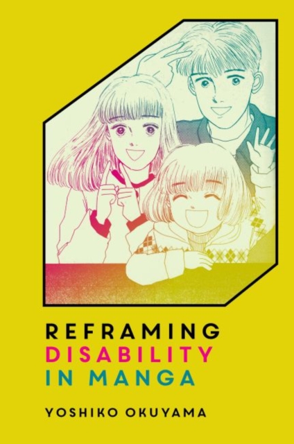 Reframing Disability in Manga, Hardback Book