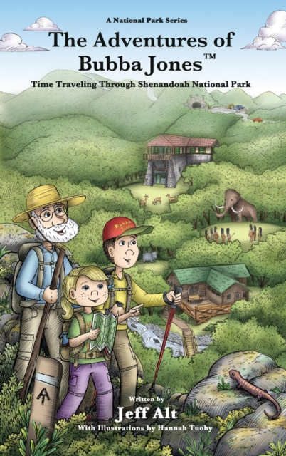 The Adventures of Bubba Jones (#2) : Time Traveling Through Shenandoah National Park, EPUB eBook