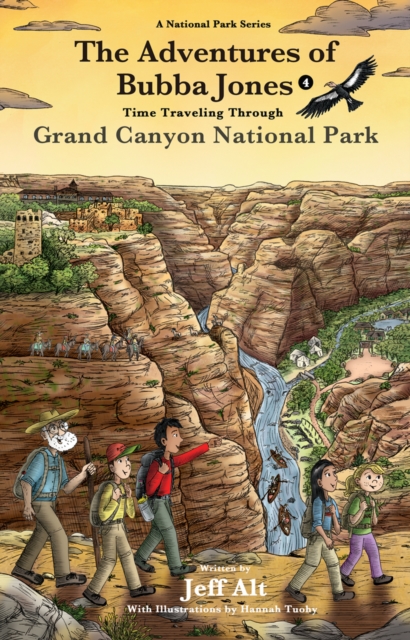 The Adventures of Bubba Jones (#4) : Time Traveling Through Grand Canyon National Park, EPUB eBook