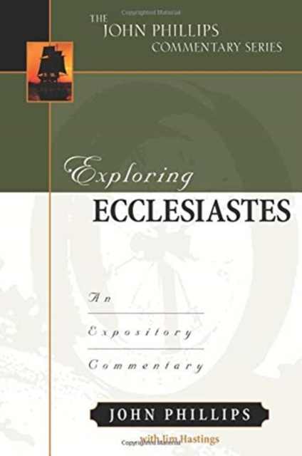 Exploring Ecclesiastes – An Expository Commentary, Hardback Book