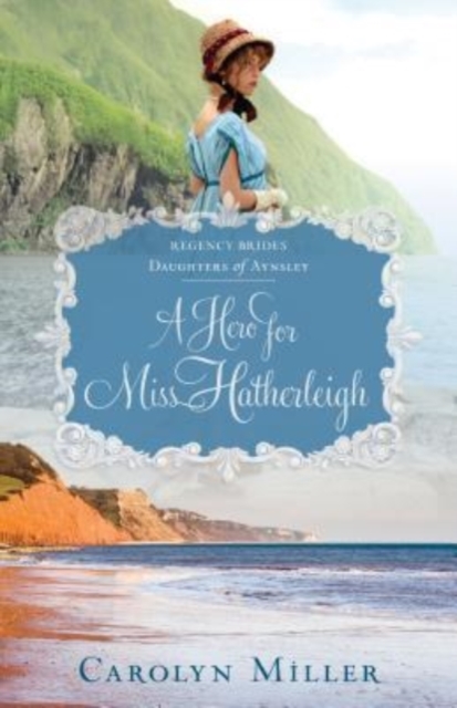 A Hero for Miss Hatherleigh, Paperback / softback Book