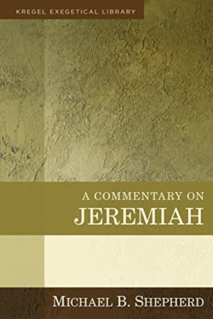 A Commentary on Jeremiah, Hardback Book