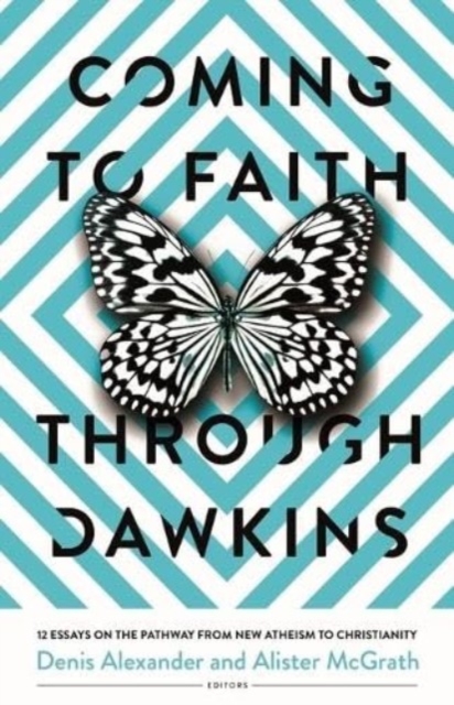 Coming to Faith Through Dawkins, Paperback / softback Book